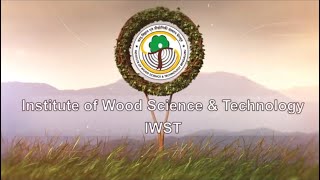 Institute of Wood Science and Technology [upl. by Sneve36]