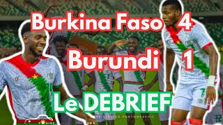 Le Burkina humilie le Burundi 41 On DEBRIEF [upl. by Pilihp139]