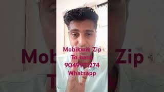 Mobikwik Zip limit transfer to bank instantly 9049971274 Whatsapp amazonpay lazypay simplpaylater [upl. by Yrak250]