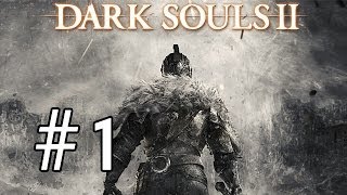 Dark Souls 2 Intro Things Betwixt Walkthrough Part 1 [upl. by Ynelram]