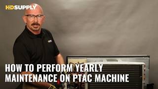 How to Perform Yearly Maintenance on PTAC Machine  HD Supply [upl. by Mitran227]