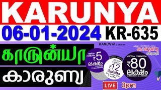 KERALA LOTTERY KARUNYA KR635  LIVE LOTTERY RESULT TODAY 06012024  KERALA LOTTERY LIVE RESULT [upl. by Nnael676]