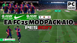 PES 2017 EA FC 25 MODPACK AIO [upl. by Koby]