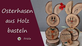 Osterhasen aus Holz basteln I DIY I Anleitung [upl. by Altis983]