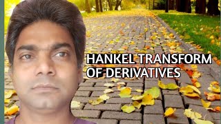 HANKEL TRANSFORM OF DERIVATIVES [upl. by Niraa594]