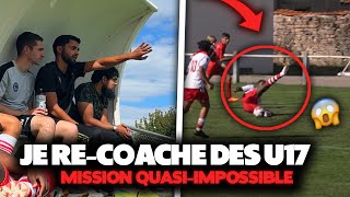 SAISON 3  Nouveau club nouveaux U17 nouveaux problèmes  le 1er match vire au CAUCHEMAR [upl. by Tildi]