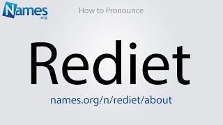 How to Pronounce Rediet [upl. by Otir]