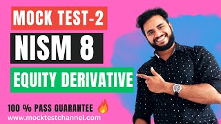 NISM Equity Derivatives Series 8 Mock Test 2 🔥 [upl. by Zack]