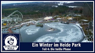 Reportage Ein Winter im Heide Park 2013  Teil 4 Die heiße Phase [upl. by Efrem]