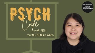 Psych Café Jen YingZhen Ang [upl. by Mcginnis]