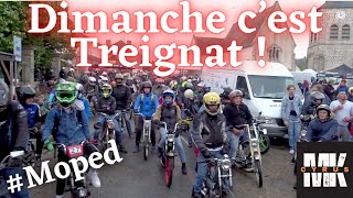 Dimanche cest Treignat  mob moped [upl. by Nnaarat]