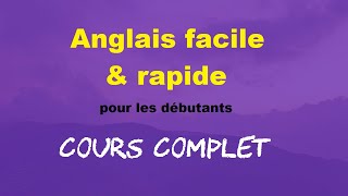 Anglais en 3½ heures Cours complet pour débutants [upl. by Animar203]