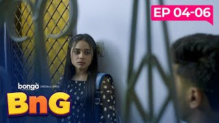 BnG Drama Series  Episode 4  6  Partho Shadman Naovi Saba Nihal Athoy Rothshi Shan [upl. by Kcirde]