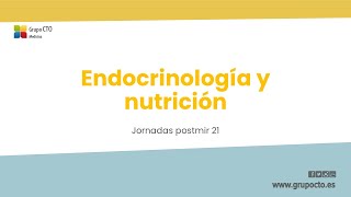 Jornadas PostMIR21 Endocrinología y nutrición [upl. by Aeet667]