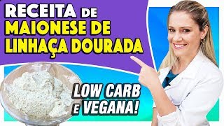 Maionese DELICIOSA de Linhaça Poucos Carboidratos e Vegana  Fácil e Rápida [upl. by Elockcin]