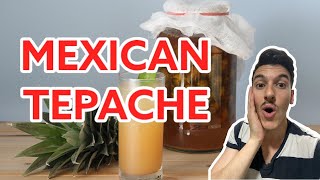 Homemade Tepache How to make TEPACHE the most FAMOUS MEXICAN Fermented PINEAPPLE beverage [upl. by Kohler114]