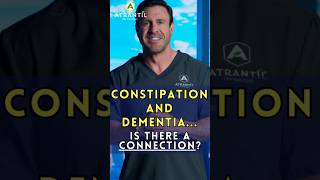 Link Between Constipation and Dementia [upl. by Iadahs800]