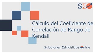 20  Cálculo del Coeficiente de Correlación de Rango de Kendall Parte II [upl. by Ahsilif]