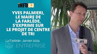 Yves Palmieri le maire de La Farlède sexprime sur le Projet de Centre de Tri [upl. by Adnerol127]