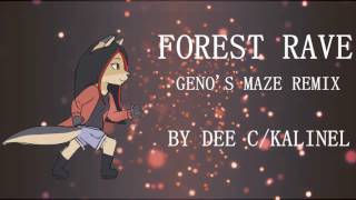 Forest Rave Remix by DeeCKalinel [upl. by Aprilette]