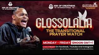 Glossolalia TheTransitionalPrayerWatch 24th October 2024 [upl. by Nepil]