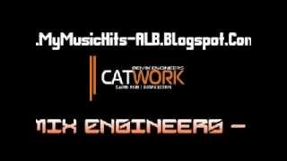 Catwork Remix Engineers  Calabria [upl. by Garlen]