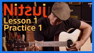 Nitsuj Learning Guitar Lesson 1 Practice 1 Justin Guitar Beginner Course 2020 [upl. by Aes]