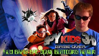 Bad Movie Beatdown Spy Kids 3D  Game Over REVIEW [upl. by Aurelia]