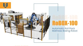 RoBOX100  Automatic Roll Pack Mattress Boxing Robot [upl. by Marsland]