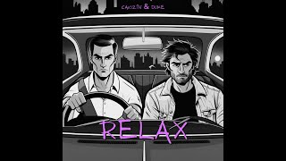 Relax  Caioz1n amp Duke [upl. by Amandy]