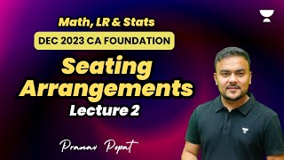 Seating Arrangements  Lecture 2  Dec 2023  Pranav Popat [upl. by Aelanna]