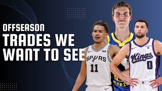 7 TRADES We Want For The 2024 NBA Offseason  NBA Offseason 2024 [upl. by Murdoch]