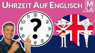 🇬🇧 Die Uhrzeit auf Englisch  Englische Vokabeln Lernen  Marcus´ Language Academy [upl. by Atinid]