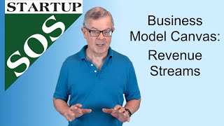 Business Model Canvas Revenue Streams and Pricing [upl. by Naujyt]