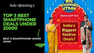 TOP 3 BEST SMARTPHONE DEALS UNDER 20000 BEST 3 SMARTPHONES UNDER 20000 [upl. by Jemena]