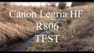 Canon Legria HF R806 test video new model wifi [upl. by Novick]