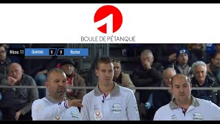 Pétanque Grande finale PPF 2018  Finale ROCHER vs QUINTAIS [upl. by Saree]