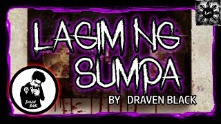 Lagim Ng Sumpa  Tagalog Stories  Pinoy Creepypasta [upl. by Zenger]