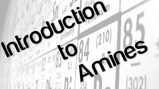 Introduction to amines [upl. by Attenohs683]