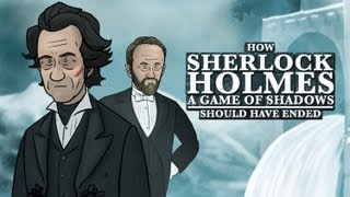 How Sherlock Holmes Game of Shadows Should Have Ended [upl. by Yanrahc]