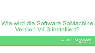 Wie wird die Software SoMachine Version V43 installiert [upl. by Annais]