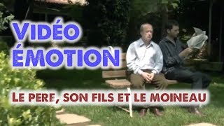 Vidéo émotion  Le père son fils et le moineau quotWhat is thatquot VFST [upl. by Bate]