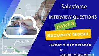 Salesforce Security Model  Salesforce admin interview questions and answers 2022 [upl. by Enaej]