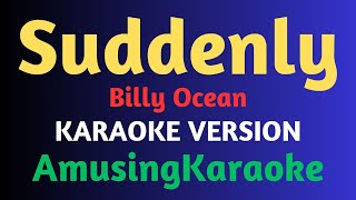 Suddenly KARAOKE  Billy Ocean [upl. by Lorant]