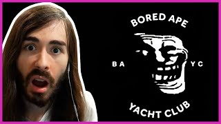 Moist Critical Reacts to BORED APE YACHT CLUB [upl. by Hgielsel397]