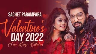 Sachet Parampara Valentines Day Song Collection 2022  Love Songs TuneLyrico [upl. by Shirlee]