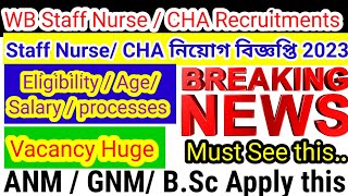 💥💥🔥WB Staff Nurse amp CHA Recruitment 2023। 💥WB Staff Nurse amp CHA New Recruitment 💥💥Huge Vacancy 💥💥🔥 [upl. by Annawik82]