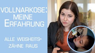 VOLLNARKOSE AUS SICHT EINER PATIENTIN Weisheitszahn OP [upl. by Ellevehc]