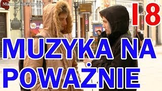 MUZYKA NA POWAŻNIE odc 18 [upl. by Aloisia]