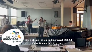 Audities muziekavond 2024 Van Maerlantlyceum [upl. by Devonne]